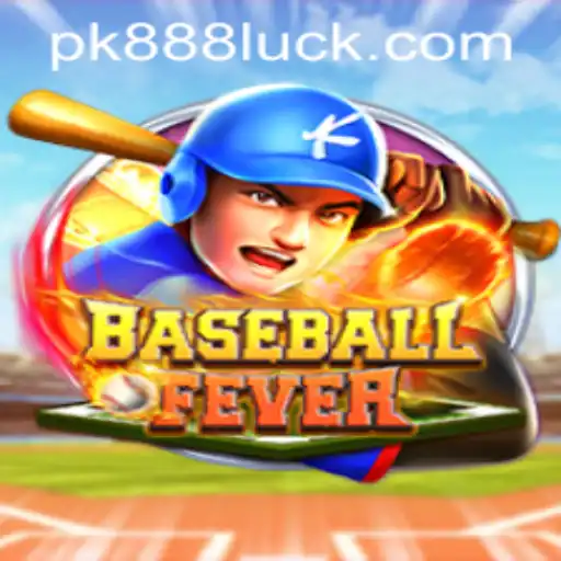BaseballFever: Dive into the Exciting World of Baseball and Explore pk888 PH Login
